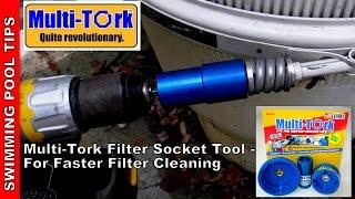 Multi-Tork Filter Socket Tool - For Faster Filter Cleaning