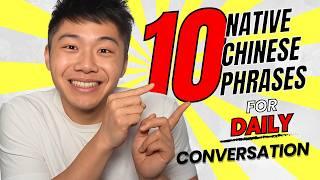 10 Chinese Phrases that Natives Use ALL THE TIME (Cantonese + Mandarin)