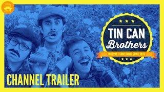 A Taste of the Tin Can Brothers