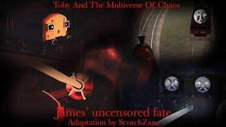 TATMOC | Toby And The Multiverse Of Chaos | James’ uncensored fate | Adaptation