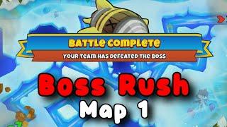 Boss Rush | Map 1| 120 Boss Pops |  | BTD6 Boss Tutorial