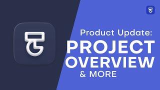 Product Update - Project Overview & More | Type Studio