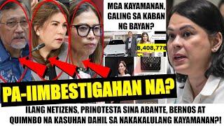 Matapos MABULGAR ang YAMAN| QUIMBO, ABANTE at BERNOS PA-IIMBESITAGAHAN NA?| Mga ASSETS KWESTYUNABLE?