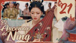 【SUB ESPAÑOL】 ▶Drama: El Ascenso de Ning - The Rise of Ning - 锦绣安宁 (Episodio 21)