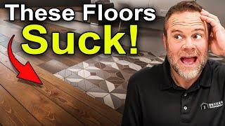 DON'T PICK THIS FLOORING IF YOU ARE SELLING YOUR HOME!