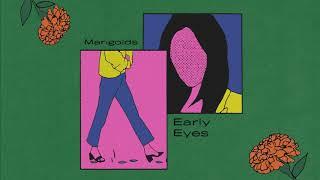 Early Eyes - "Marigolds" (Lyric Video)