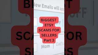 Etsy Seller Scams Part 3 #etsyhelp #etsy
