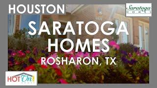 Saratoga Homes at Glendale Lakes in Rosharon, TX