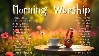 Morning Worship Playlist to Boost Your Faith