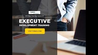 Executive development training bootcamp - Tonex Training