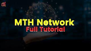 MTH Network Full Tutorial step by step guide!