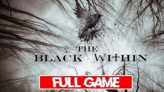 The Black Within - Full Game Longplay Walkthrough | 4K | No Commentary