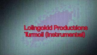 Lolingokid Productions - Turmoil (Instrumental)