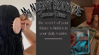 My NIGHT ROUTINE  (Summer Edition) ⭐