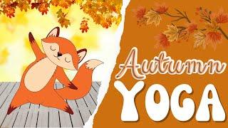 Autumn Yoga | Calming yoga for Kids | PE Cool Down | Brain Break | Fall Brain Break