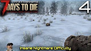 7 Days to Die 2.0 Experimental Insane Nightmare Difficulty | E4