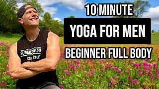 10 Min Beginner Yoga for Men: 5 Best Beginner Stretches for Men - Full Body Workout