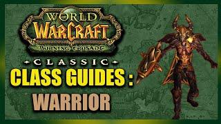 TBC Classic Class Guide : Warrior