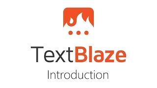 Text Blaze Introduction