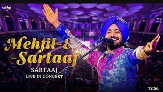 Mehfil e Sartaaj | Satinder Sartaaj concert 2025 | Hit songs of Satinder Sartaaj #satindersartaaj