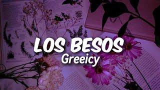 Greeicy - Los Besos (Letra//Lyrics)