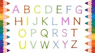 Writing Dotted Alphabet for Kids | ABC Writing | How to Read Alphabet | ABC Song | Learn Alphabet