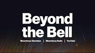 Beyond the Bell 06/09/2021