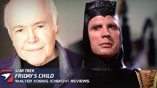 Topaline and Poppycock | Star Trek Reaction, ep 211, "Friday's Child," with Walter Koenig | T7R #329