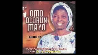 Omo Olorun Mayo #cacgoodwomenchoiribadan #mrsdafasoyin #yorubagospelmusic #nigeriagospelmusic