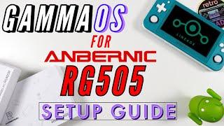 GammaOS for Anbernic RG505! Custom Firmware for Anbernic's T618 Handhelds - Setup Guide and Overview