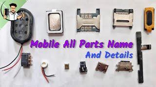 Mobile All Parts Names And Details || Service Mobile Life