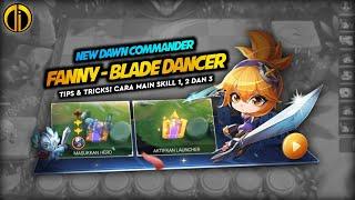 TIPS & TRICK! CARA MAIN COMMANDER FANNY SKILL 1, 2, DAN 3 - COMMANDER BARU FANNY MAGIC CHESS