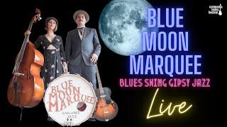 Blue Moon Marquee live Campania Blues in St.james infirmary