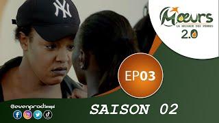 MOEURS - Saison 2 - Episode 3 **VOSTFR**