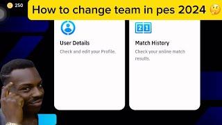 How to Change Team In EFOOTBALL PES 2024 tutorial to change dream team