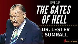 The Gates of Hell - Dr. Lester Sumrall