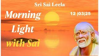 Sai Baba Message [ English ]12th March '25  @Sri Sai Leela - English | #saibabablessings  | #saibaba