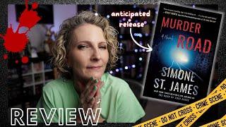 IS THIS NEW RELEASE WORTH IT? || Murder Road by  Simone St. James || #Horror #Mystery