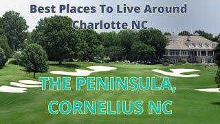 Peninsula Community Cornelius NC- Charlotte Suburbs Lake Norman