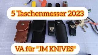 Meine 5 meistgenutzten Taschenmesser 2023 / VA für den Kanal " JM KNIVES"