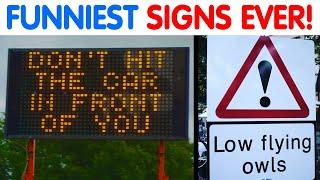 FUNNIEST & DUMBEST Signs That You Must See...