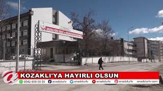 (NEVŞEHİR) Kozaklı'ya Hayırlı Olsun