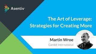 The Art of Leverage with Martin Wroe - Presented by Ewan Sturman