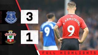 FULL HIGHLIGHTS: Everton 3-1 Southampton | Premier League