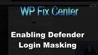 Wordpress Login URL Masking With WPMU DEV's Defender Plugin