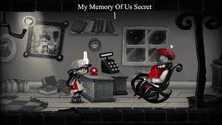 My Memory Of Us Secret| Full Gameplay Walkthrough| Прохождение 1