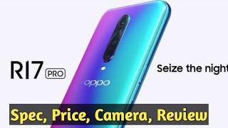Oppo R17 Pro Review & First Look -SuperVOOC, Triple Cameras & More..