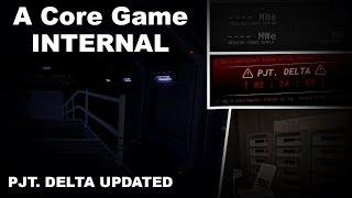 A core game 0.55c+ INTERNAL | New PJT. DELTA event!