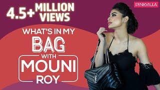 What's in my bag with Mouni Roy | S03E06 | Fashion | Bollywood | Pinkvilla