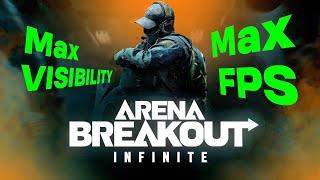 Arena Breakout: Infinite ABSOLUTE Best Settings for PC (Easy Guide)